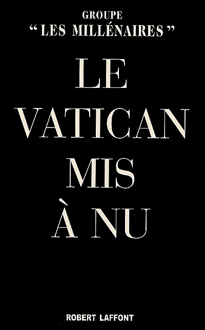 LE VATICAN MIS À NU